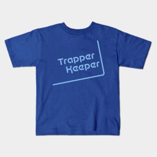 Trapper Keeper - blue Kids T-Shirt